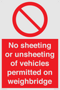 no-sheeting-or-unsheeting-of-vehicles-permitted-on-weighbridge~